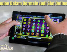 Keunggulan Dalam Bermain Judi Slot Online Resmi